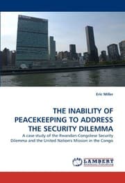 Tapa de THE INABILITY OF PEACEKEEPING TO ADDRESS THE SECURITY DILEMMA