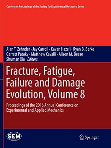 Tapa de Fracture, Fatigue, Failure and Damage Evolution, Volume 8