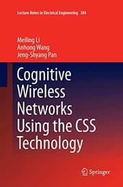 Tapa de Cognitive Wireless Networks Using the CSS Technology