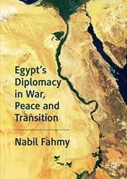 Tapa de Egypt’s Diplomacy in War, Peace and Transition