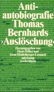 Tapa de Antiautobiografie: Zu Thomas Bernhards "Auslöschung" (Suhrkamp Taschenbuch) (German Edition)