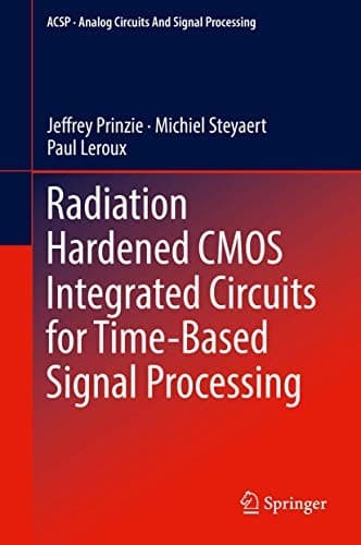 Tapa de Radiation Hardened CMOS Integrated Circuits for Time-Based Signal Processing
