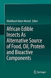 Tapa de African Edible Insects As Alternative Source of Food, Oil, Protein and Bioactive Components