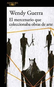 Tapa de El mercenario que coleccionaba obras de arte