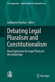 Tapa de Debating Legal Pluralism and Constitutionalism