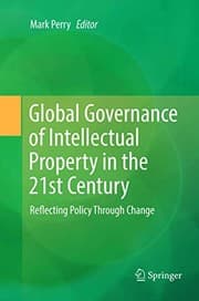 Tapa de Global Governance of Intellectual Property in the 21st Century