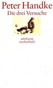 Tapa de Drei Versuche. Versuch über die Müdigkeit - Versuch über die Jukebox - Versuch über den geglückten Tag