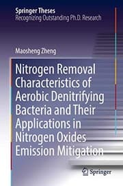 Tapa de Nitrogen Removal Characteristics of Aerobic Denitrifying Bacteria and Their Applications in Nitrogen Oxides Emission Mitigation