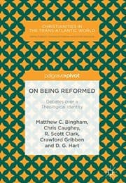 Tapa de On Being Reformed