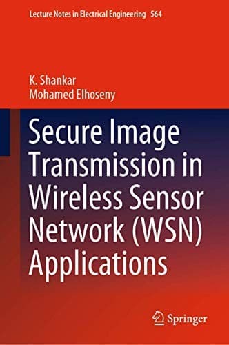 Tapa de Secure Image Transmission in Wireless Sensor Network Applications