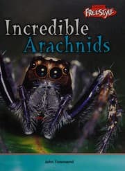 Tapa de Incredible Arachnids (Incredible Creatures)