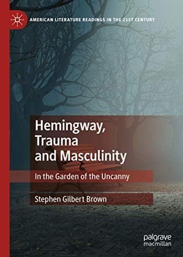 Tapa de Hemingway, Trauma and Masculinity