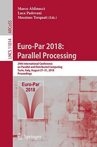 Tapa de Euro-Par 2018 : Parallel Processing