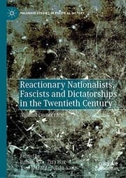 Tapa de Reactionary Nationalists, Fascists and Dictatorships in the Twentieth Century