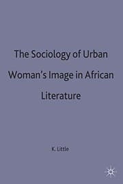 Tapa de The Sociology of Urban Women's Image in African Literature