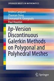 Tapa de hp-Version Discontinuous Galerkin Methods on Polygonal and Polyhedral Meshes
