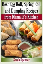 Tapa de Best Egg Roll, Spring Roll and Dumpling Recipes from Mama Li's Kitchen