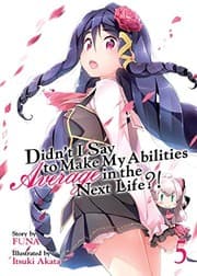Tapa de Didn't I Say to Make My Abilities Average in the Next Life?!  Vol. 5 )