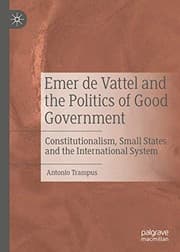 Tapa de Emer de Vattel and the Politics of Good Government