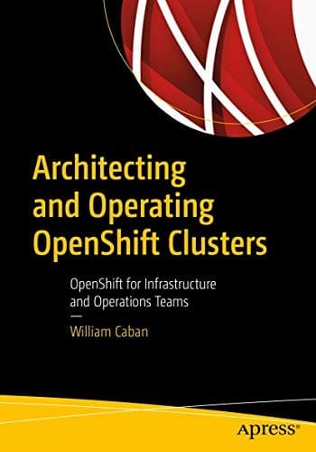 Tapa de Architecting and Operating OpenShift Clusters