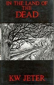 Tapa de IN THE LAND OF THE DEAD [A TERRIFYING NEW NOVEL]