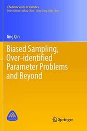 Tapa de Biased Sampling, Over-identified Parameter Problems and Beyond