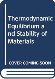 Tapa de Thermodynamic Equilibrium and Stability of Materials