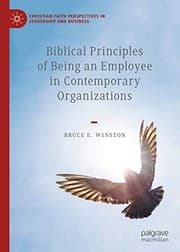 Tapa de Biblical Principles of Being an Employee in Contemporary Organizations
