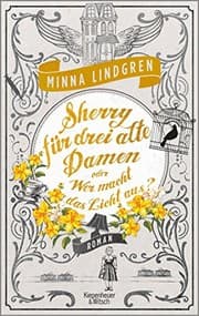 Tapa de Sherry für drei alte Damen : The End of Twilight Grove oder