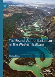 Tapa de The Rise of Authoritarianism in the Western Balkans