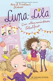 Tapa de Luna-Lila - Das allerverrückteste Schulfest