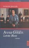 Tapa de Anna Göldin - Letzte Hexe. Roman