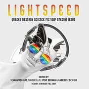 Tapa de Queers Destroy Science Fiction! Lightspeed Magazine Special Issue
