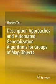 Tapa de Description Approaches and Automated Generalization Algorithms for Groups of Map Objects