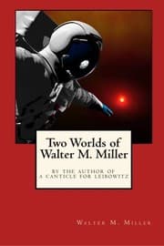 Tapa de Two Worlds of Walter M. Miller