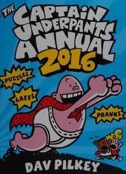 Tapa de The Captain Underpants annual 2016