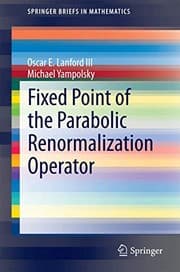 Tapa de Fixed Point of the Parabolic Renormalization Operator