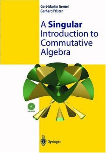 Tapa de A singular introduction to commutative algebra