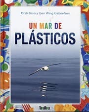 Tapa de Un mar de plásticos