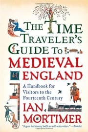 Tapa de The time traveler's guide to medieval England
