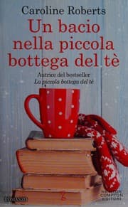 Tapa de Un bacio nella piccola bottega del tè