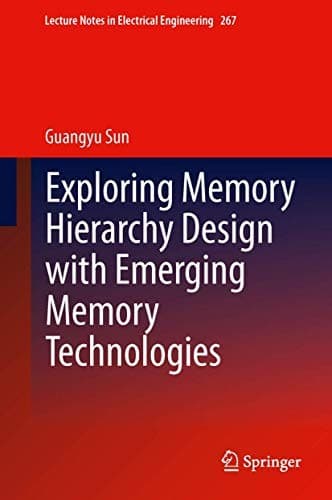 Tapa de Exploring Memory Hierarchy Design with Emerging Memory Technologies