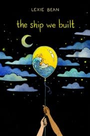 Tapa de The Ship We Built