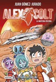 Tapa de Alex Colt. La materia oscura