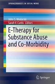 Tapa de E-Therapy for Substance Abuse and Co-Morbidity