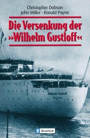 Tapa de Die Versenkung der ' Wilhelm Gustloff'.