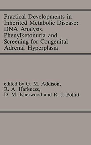 Tapa de Practical Developments in Inherited Metabolic Disease : DNA Analysis, Phenylketonuria and Screening for Congenital Adrenal Hyperplasia