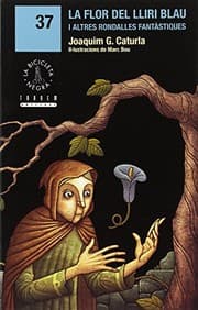 Tapa de La flor del lliri blau i altres rondalles fantàstiques