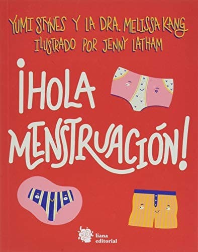 Tapa de ¡Hola menstruación!