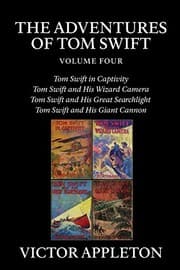 Tapa de The Adventures of Tom Swift, Vol. 4